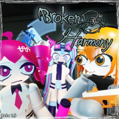 Thumbnail for Broken Harmony [1.5] Game