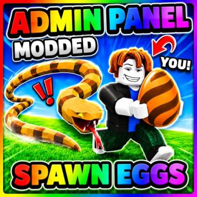 Thumbnail for ROB AN EGG EASY SPAWN ADMIN PANEL MOD Game