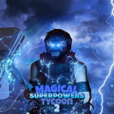 Thumbnail for [ THUNDER TYCOON ] Magical Superpowers Tycoon 2 Game