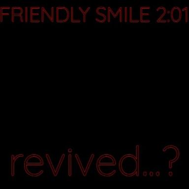 Friendly Smile 2:01 Comeback? icon