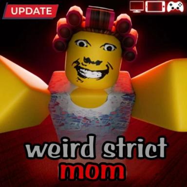 Thumbnail for [update 🎉] weird strict mom Game