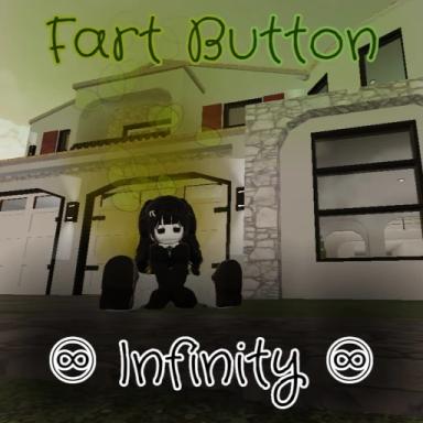 Thumbnail for  Fart Button Infinity [Discontinued Banned] Game