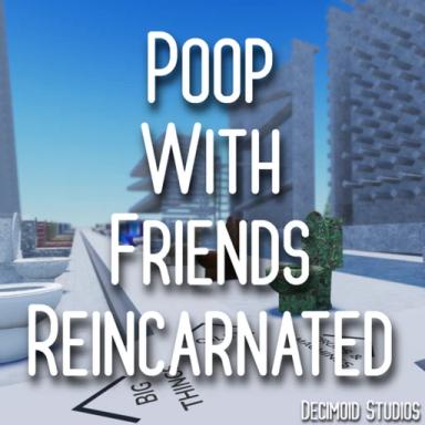 Thumbnail for Poop With Friends : Reincarnated Game