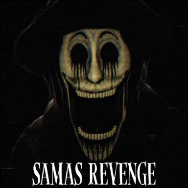 Thumbnail for Sama's Revenge [HORROR] Game