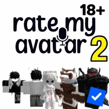 Thumbnail for Rate My Avatar2 🔊 [18+] Game
