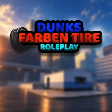Thumbnail for [BETA] Dunks Farben Tire RP Game