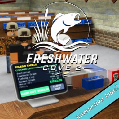 Thumbnail for [INTERACTIVE JOBS] Freshwater Cove 2 Game