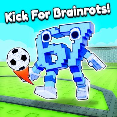 Thumbnail for [UPDATE 1] Kick For Brainrots Game