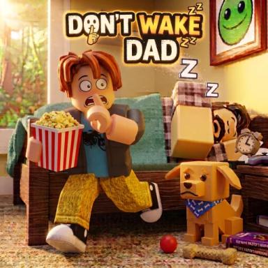 Thumbnail for DON'T WAKE DAD [⭐NEW SKINS] Game