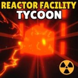Reactor Facility Tycoon ☢️ icon