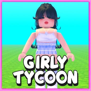 Thumbnail for [UPD] Girly Tycoon 🎀 Game