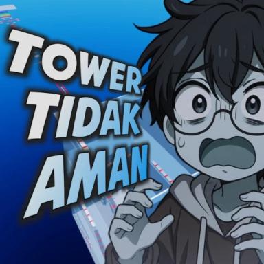 Thumbnail for TOWER TIDAK AMAN Game
