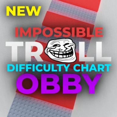 IMPOSSIBLE TROLL DIFFICULTY CHART OBBY icon