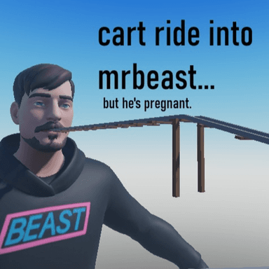 Thumbnail for Cart Ride Into Mrbeast! (but he's gregnant) 🔥 Game