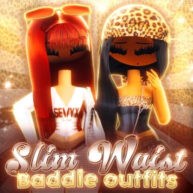 [🛍️UPD] SLIM WAIST BADDIE OUTFITS icon