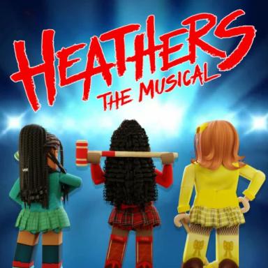Thumbnail for SST ┃Heathers: Off Broadway Revival Game