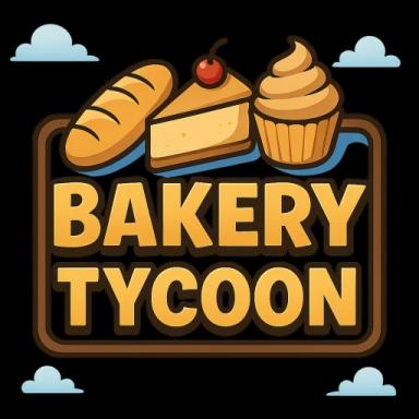 Thumbnail for [VIP!!] Bakery Tycoon Game