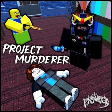 Thumbnail for Project Murderer Game