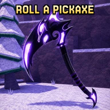 Thumbnail for [UPD3!] Roll a Pickaxe [RNG] Game