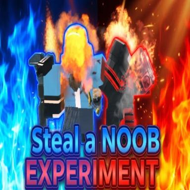 Thumbnail for [BUGS FIX] Steal a NOOB EXPERIMENT Game