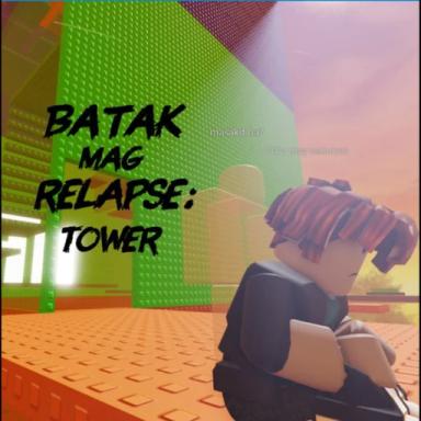 Thumbnail for Batak mag Relapse: Tower Game