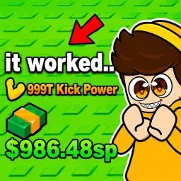 Thumbnail for 💵 Kick a INF LUCK  Game