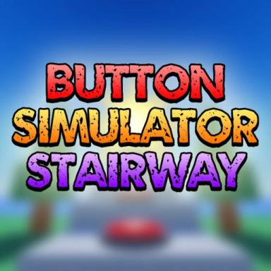 Thumbnail for [💵X10] Button Simulator Stairway Game