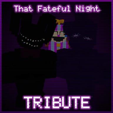 Thumbnail for (SHADOWS) That Fateful Night: Tribute Game