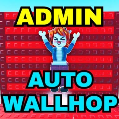 Thumbnail for [2x] Auto Wallhop to Admin Obby! 👑 Game