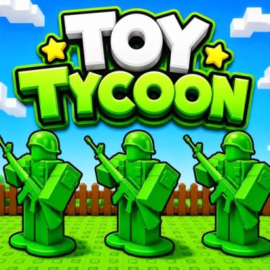 Thumbnail for 🪖Toy Tycoon Game