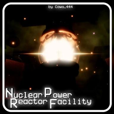 Thumbnail for Nuclear Power Reactor Facility Game