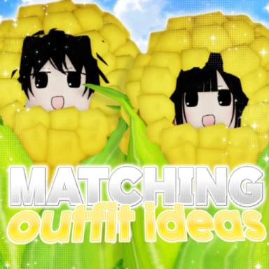 Thumbnail for [🌽] Matching Outfit Ideas Game