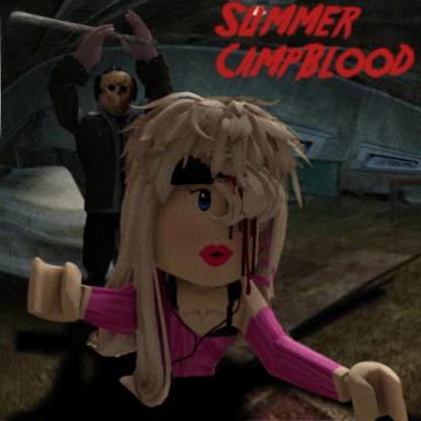 Thumbnail for 🪓Summer Campblood Game