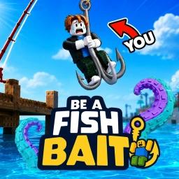 Thumbnail for 🐟 BE A FISH BAIT! [UPD SHARD] Game
