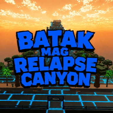 Thumbnail for Batak Mag Relapse Canyon{UNDER DEVELOPMENT} Game