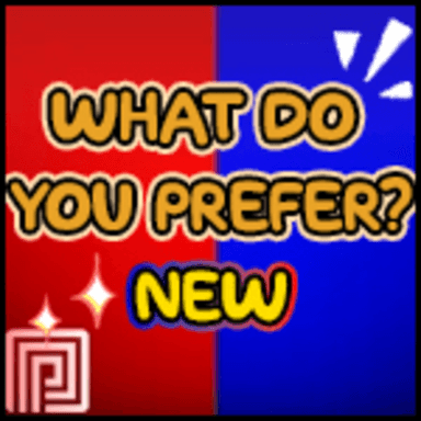 Thumbnail for What do you prefer?? Game