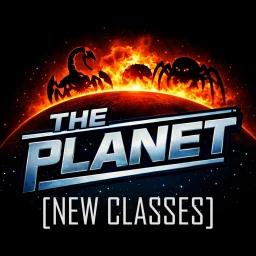 Thumbnail for The Planet [NEW CLASSES] Game