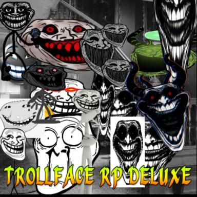 Thumbnail for (FINISHED) Trollface RP Deluxe Game