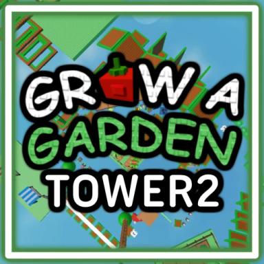 [UPDATE!] 🥭Grow A Garden Tower 2🍯 icon