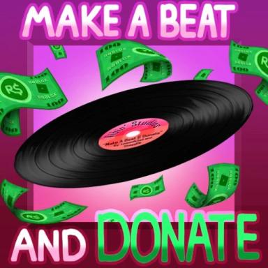 Thumbnail for Make a Beat & Donate [MIXER🔥] Game