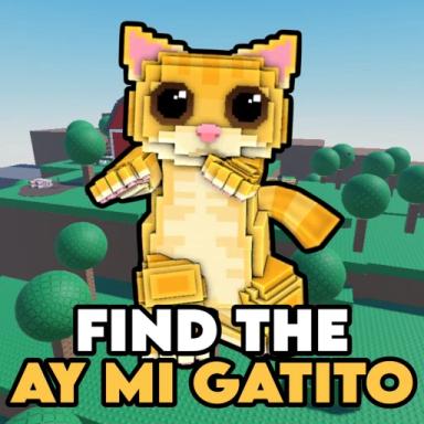 Thumbnail for Find The Ay Mi Gatito 🐱 Game