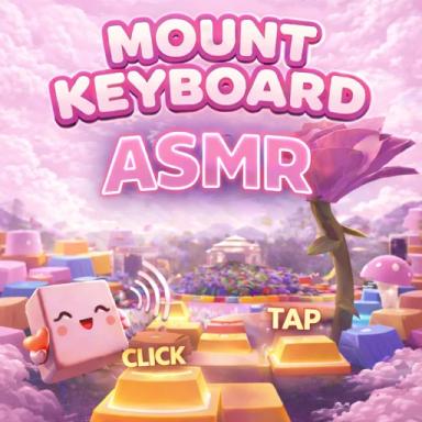 Thumbnail for [ASMR FREE AVA] MOUNT KEYBOARD x350 Game