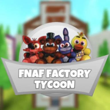 🐻 FNAF Factory Tycoon icon