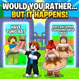 Would you rather but it happens MEMES 😂 icon