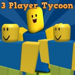 Thumbnail for FIRST 3 PLAYER TYCOON IN ROBLOX! Game