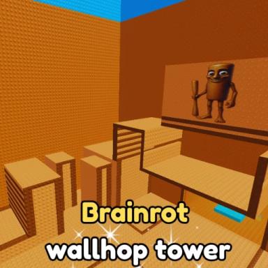 Thumbnail for Brainrot Wallhop Tower Game