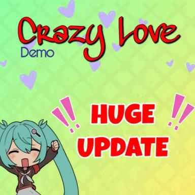 Crazy Love (Demo) HUGE UPDATE! icon