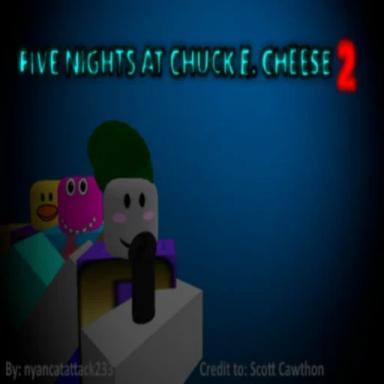 Thumbnail for Five Nights at Chuck E. Cheese 2 (UNCOPYLOCKED!) Game