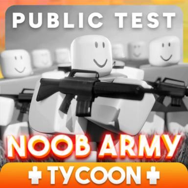 Thumbnail for Noob Army Tycoon public test Game