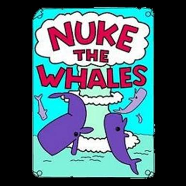 ☢ NUKE THE WHALES ☢ ☢ ☢ icon